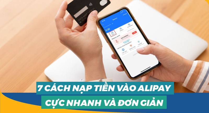 hướng dẫn cách nạp tiền vào alipay